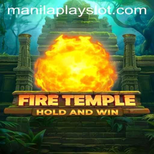Unveiling FireTemple: A Thrilling Adventure at Manila Play Casino