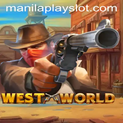 Exploring the Thrills of WestWorld: The Ultimate Manila Play Casino Experience