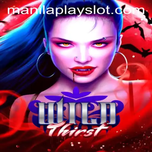 Discover the Thrills of WildThirst: A New Craze at Manila Play Casino