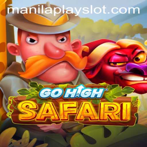 Exploring the Exciting World of GoHighSafari: A Thrilling Adventure at Manila Play Casino