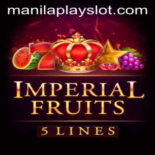 Exploring ImperialFruits5: A Glimpse into Manila Play Casino's Latest Slot Game