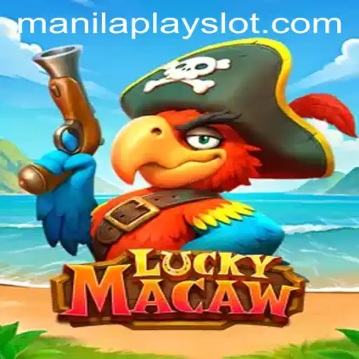 Exploring the Thrills of LuckyMacaw at Manila Play Casino