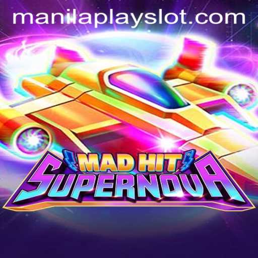MadHitSupernova: Experience the Thrill at Manila Play Casino