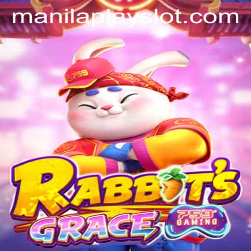 Discover the Excitement of RabbitsGrace at Manila Play Casino