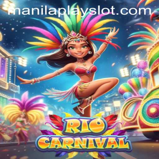 Experience the Joy and Thrill of RioCarnival at Manila Play Casino