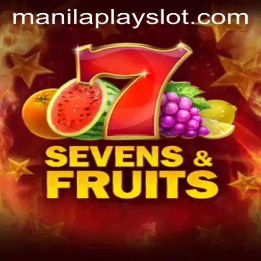Discover the Thrilling World of SevensFruits at Manila Play Casino