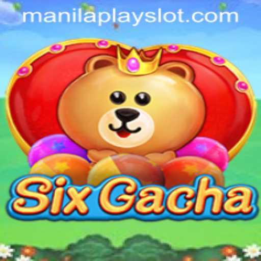 Exploring SixGacha: A Captivating Experience at Manila Play Casino