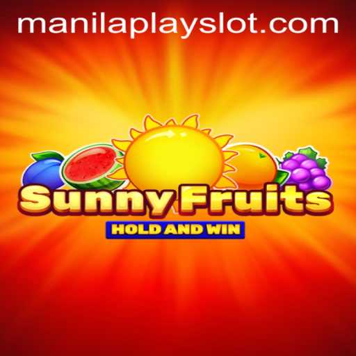 SunnyFruits: A Vibrant Addition to Manila Play Casino