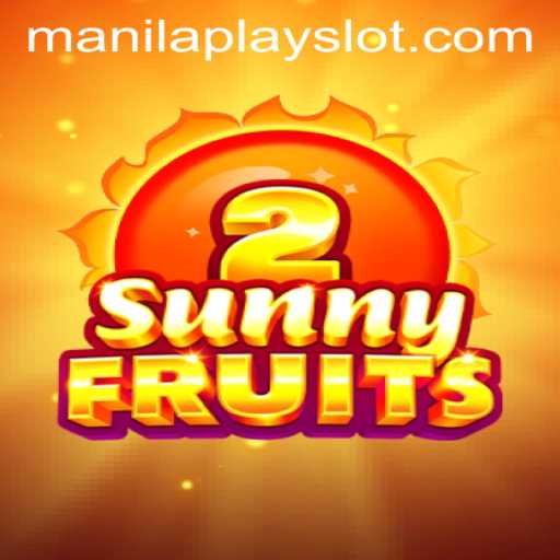 SunnyFruits2: A Vibrant Spin at Manila Play Casino